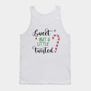 sweet but a little twisted Tank Top